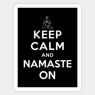 Keep Calm and Namaste On Magnet